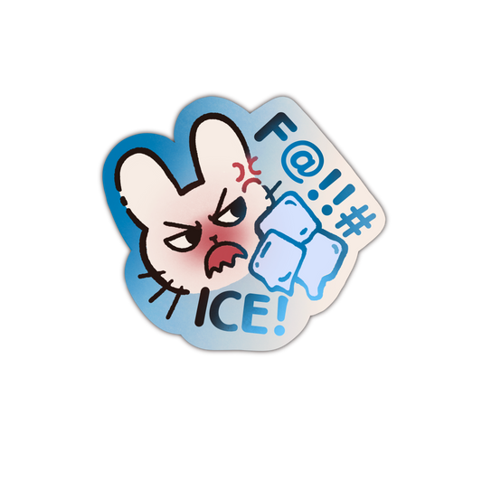 F@!!# ICE Sticker