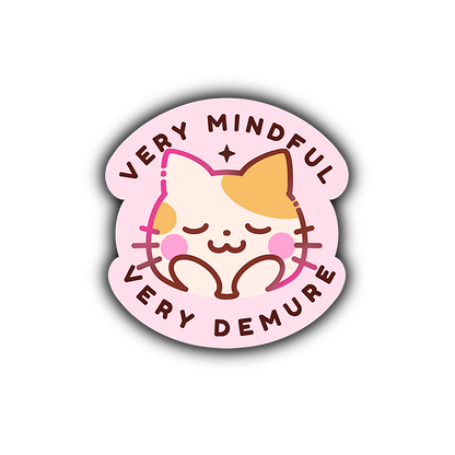 Very Mindful Kitty Sticker
