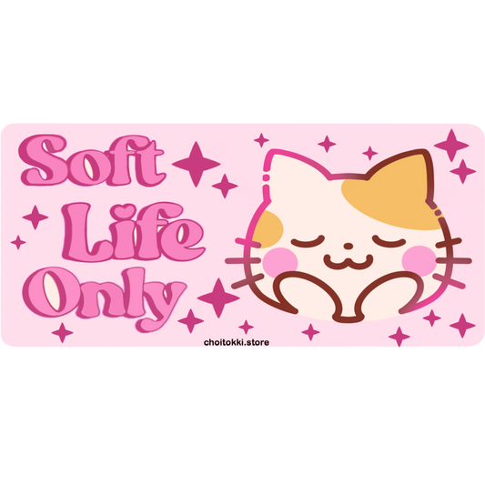 Soft Life Only - Bumper Sticker