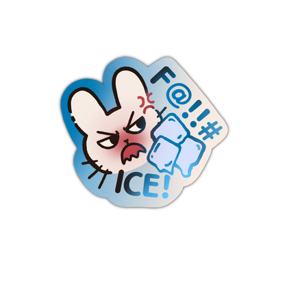 F@!!# ICE Sticker