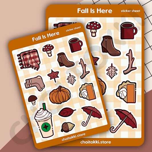 Fall Is Here - Sticker Sheet