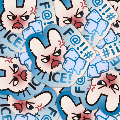 F@!!# ICE Sticker